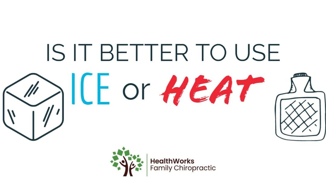 Is It Better To Use Ice Or Heat?